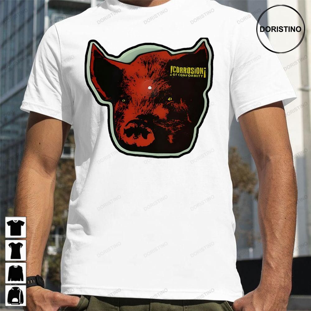 Pig Corrosion Of Conformity Limited Edition T-shirts